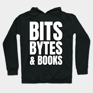 Tech Savvy IT Manager's Reading Gift: Bits, Bytes & Books Aparel Hoodie